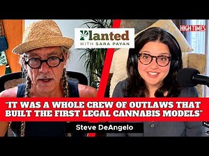 Steve DeAngelo — The Plan to End the War Inside the Industry | Planted with Sara Payan EP 11