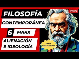 Marx: Alienation and Ideology