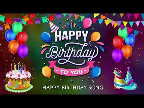 Happy Birthday Song ♫ Best Happy Birthday To You Song English 2022 🎂 Traditional Birthday Songs