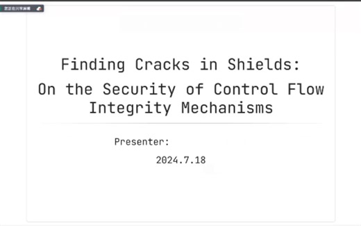 论文分享：CCS'20 Finding Cracks in Shields: Control Flow Integrity (CFI 控制流完整)