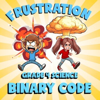 Binary Code FRUSTRATION Science Game - No Prep Grade 4 Review