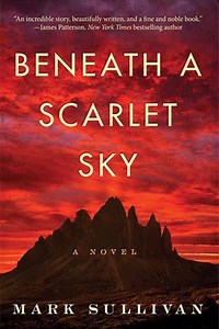 Beneath a Scarlet Sky, a Summary