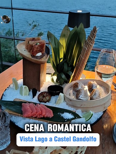 Cena romantica al Lago di Castel Gandolfo
