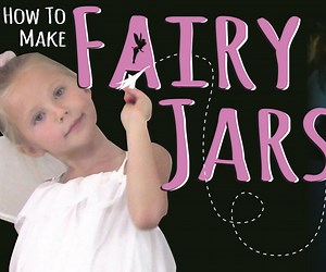 How to Make a Fairy Jar Without Glow Sticks