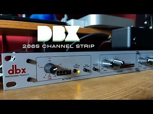 DBX 286s Mic Preamp/Processor (First Impressions/Overview/Review) 4K