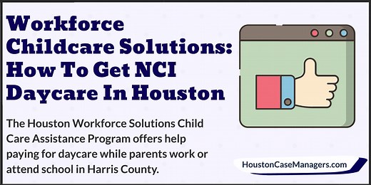 Workforce Childcare Solutions: How To Get NCI Daycare In Houston
