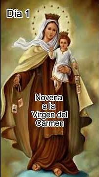 Novena to Our Lady of Mount Carmel, Day 1