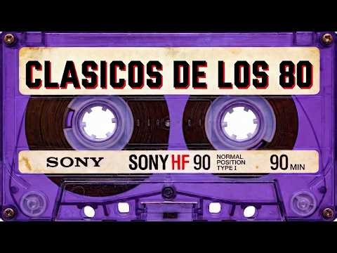 Clasicos De Los 80 y 90 - Canciones De Los 80 - Las Mejores Canciones De Los 80 y 90