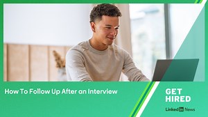 How To Follow Up After an Interview