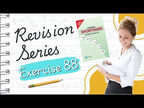 Pitman English Shorthand : Exercise - 88 : top shorthand techniques for easy revision