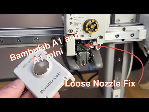 Bambulab A1 and A1 mini loose nozzle fix quick and simple