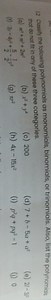 Classify the following polynomials as monomials, binomials, or ... | Filo