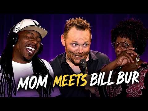 My Mom Was NOT Ready For This | Bill Burr - no reason to hit a woman - how women argue Reaction