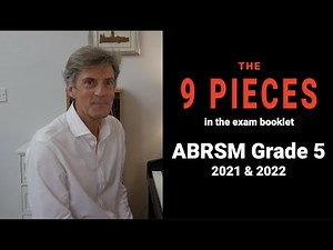 ABRSM Grade 5 (2021 & 2022) - The 9 Pieces in the booklet