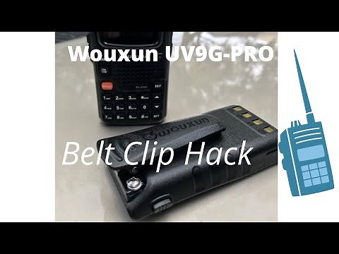 Wouxun KG-UV9G Pro GMRS Belt Clip Hack.