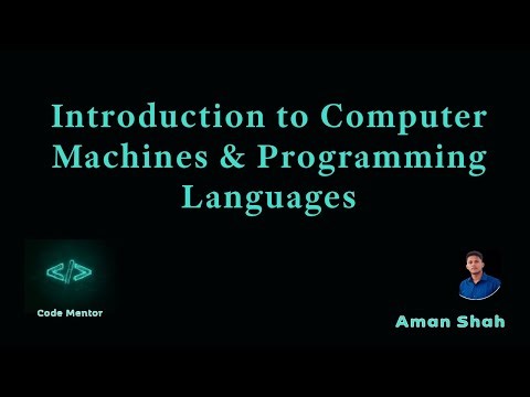 1) Introduction to Computer Machines & Programming Languages.