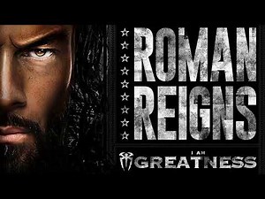 Roman Reigns - I Am Greatness (HQ Extended)