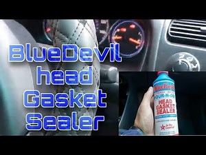 BlueDevil head gasket sealer. Let's see if it really works.