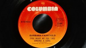 Barbara Fairchild - (You Make Me Feel Like) Singing A Song / Teddy Bear Song