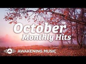 Awakening Music - October Hits | Live Stream