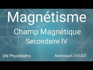 Champ magnétique | DN PhysiMaths
