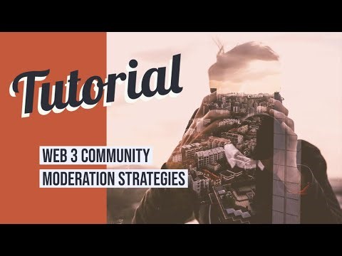 web 3 Community moderation strategies
