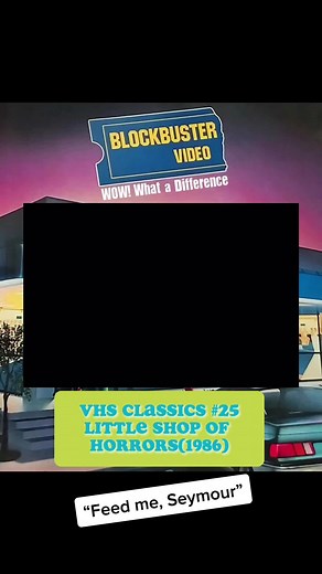 Blockbuster Video rental classics #25 Little Shop of Horrors (1986) #blockbustervideo #80s #vhs #musicalcomedy #horror #rickmoranis #stevemartin #johncandy #billmurray