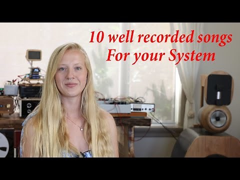 10 Songs, well recorded for your HIFI Stereo