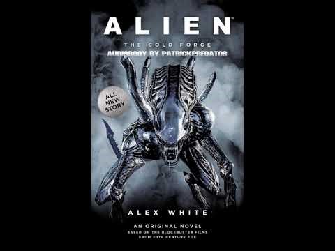 Alien - The Cold Forge - Complete #audiobook #audionovelas #audionovel