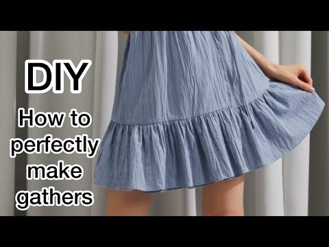 HOW TO PERFECTLY MAKE GATHERS || DIY beginners guide ||