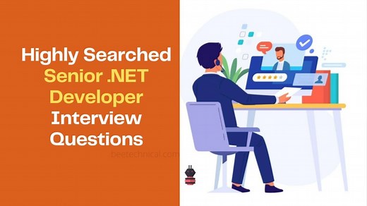 66 Senior .NET Developer Interview Questions & Answers | 2023