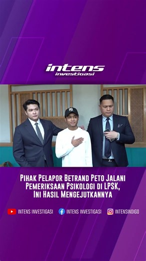 Pihak Pelapor Betrand Peto Jalani Pemeriksaan Psikologi di LPSK