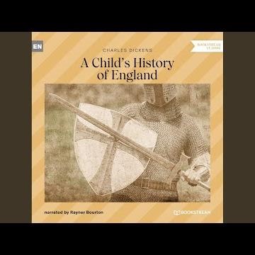 Chapter 82 - A Child's History of England