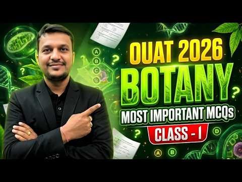 OUAT 2026 Botany Most Important MCQs || Class 1 || 100% Exam Focused