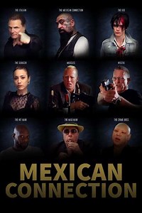 Mexican Connection - Movie