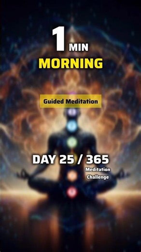 Meditation Challenge Day 25 of 365 #morningmeditation #guidedmeditation #morning #shorts #viral