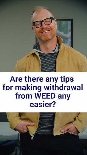 Are there any tips for making withdrawal from weed any easier? #addiction #rehab #sobriety #druguse #addictionrecovery