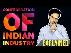 What is CII (CONFENDRATION OF INDIAN INDUSTRY) EXPLAINED ll BY #INDIAUPDATE