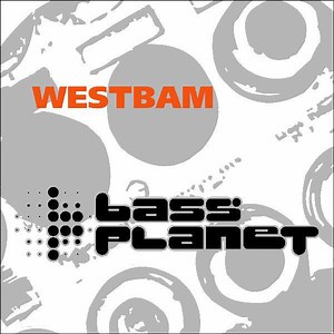 WestBam - Bass Planet