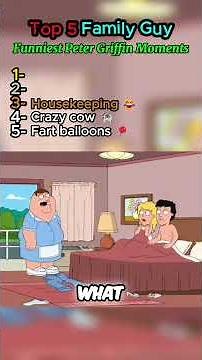 Top 5 Funniest Peter Griffin Moments Ranked!