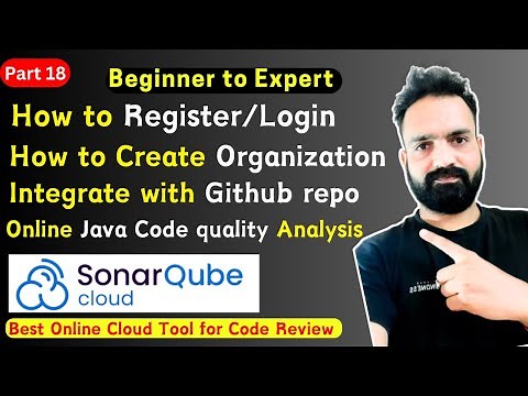 18. SonarCloud- How to use SonarCloud for Code Quality Analysis -Beginners Guide