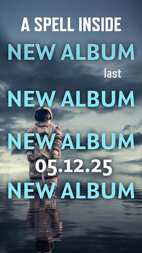 We're back!!! New album "Last" - 05.12.2025 Pre-order now!!! | A Spell Inside