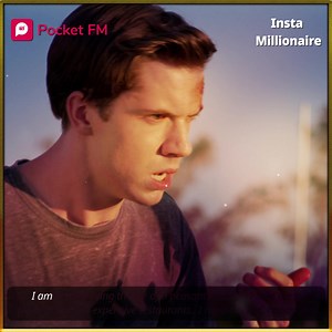 Alex was invisible for seven years, until he regained his fortune and become an insta-millionaire. But having been cheated on by his girlfriend, he wanted to use his newfound wealth to show her what she’d been missing. But as the mind games begin, Alex finds himself becoming a pawn in the game of love. To know what happens next, listen to Insta-Millionaire on Pocket FM App. Download Now! | Pocket FM