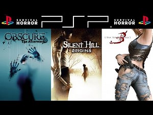 All Survival Horror Games on PSP