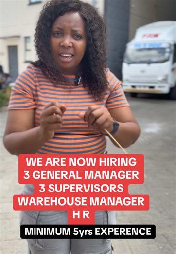 Now Hiring: General Managers and Supervisors in Nairobi