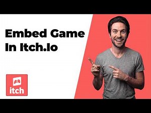How To Embed Game In Itch.Io (Step-By-Step Tutorial)