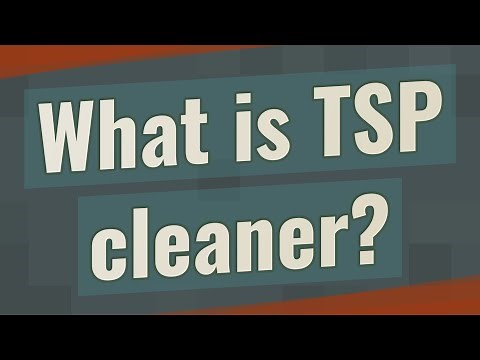 What is TSP cleaner?