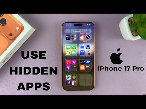 How To Use Hidden Apps On iPhone 17 / 17 Pro
