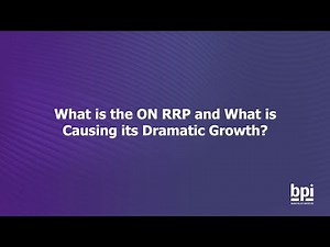 What is the ON RRP and What is Causing its Dramatic Growth?