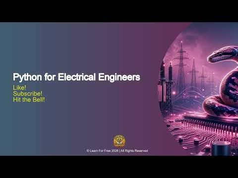 Python for Electrical Engineers | 01C